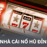 top nhà cái nổ hũ